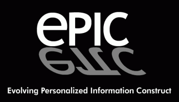 EPIC - The "Evolving Personalized Information Construct"